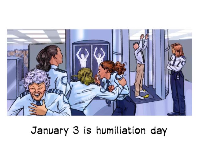 Odd holidays color illustration for January 3rd, humiliation day, showing female TSA security guards laughing at the x-ray image of a man being scanned